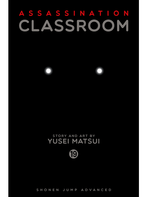 Title details for Assassination Classroom, Volume 19 by Yusei Matsui - Available